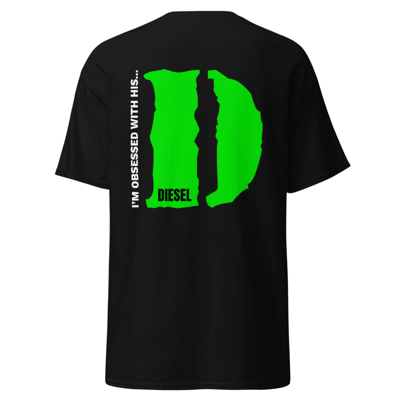 I'm Obsessed With His D(iesel) Womens T-Shirt