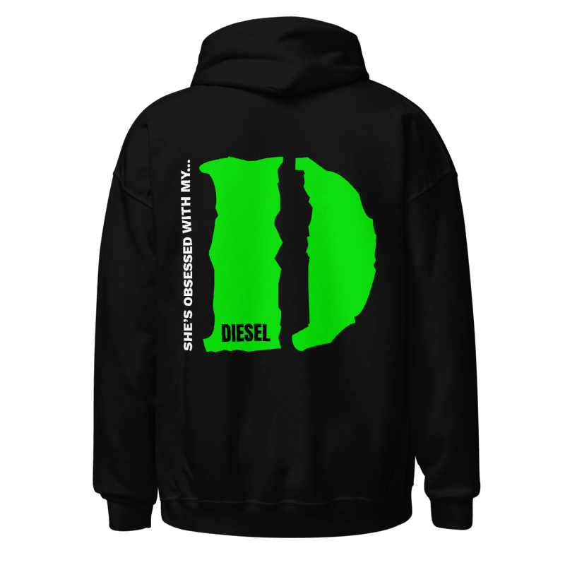 She's Obsessed With My D(iesel) Mens Hoodie